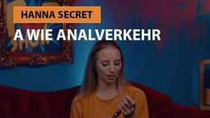 Hanna Secret - A wie Analverkehr – Das Eis.de Sex ABC
