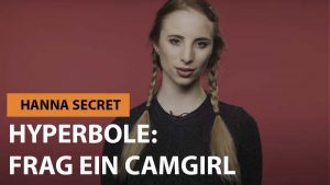 Hanna Secret bei Hyperbole - Frag ein Camgirl