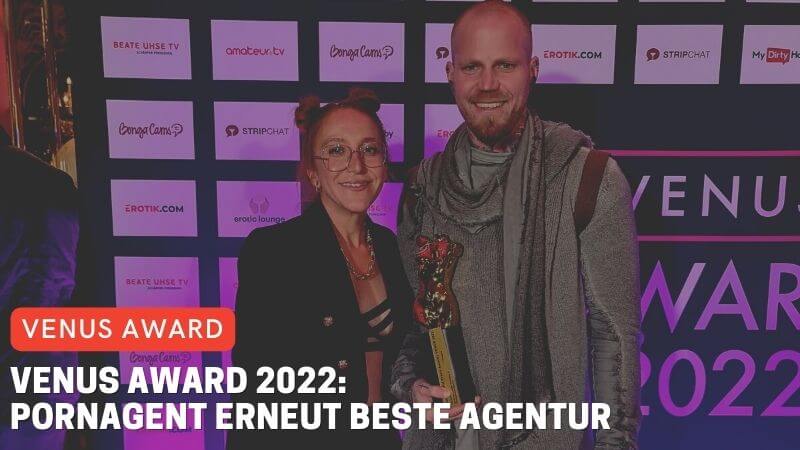 Venus Award 2022: Pornagent erneut beste Agentur